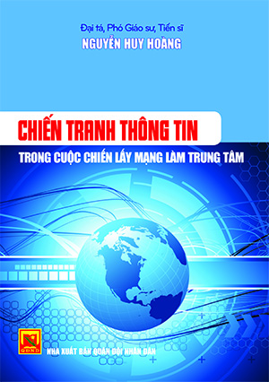 Books01_09_2021_chien-tranh-thong-tin-trong-cuoc-chien-lay-mang-lam-trung-tam-1.jpg Books01_09_2021_chien-tranh-thong-tin-trong-cuoc-chien-lay-mang-lam-trung-tam-1.jpg