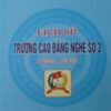Books02_04_2010_lich-su-truong-cao-dang-nghe-so-3-1.jpg