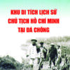 Books03_08_2023_khu-di-tich-lich-su-chu-tich-hcm-tai-da-chong-1.jpg