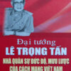 Books05_11_2014_dai-tuong-le-trong-tan-nha-quan-su-duc-do-muu-luoc-1.jpg