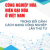 1. Cong Nghiep Hoa Hien Dai Hoa O Viet Nam Trong Boi Canh Cach M