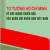 Books09_10_2023_tu-tuong-ho-chi-minh-ve-suc-manh-chien-dau-1.jpg