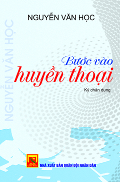 Books10_08_2017_buoc-vao-huyen-thoai-1.jpg Books10_08_2017_buoc-vao-huyen-thoai-1.jpg