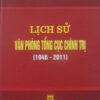 Books12_05_2011_lich-su-van-phong-tong-cuc-chinh-tri-1.jpg