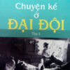 Books12_07_2013_chuyen-ke-o-dai-doi-1.jpg