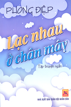 Books12_07_2019_lac-nhau-o-chan-may-1.jpg Books12_07_2019_lac-nhau-o-chan-may-1.jpg