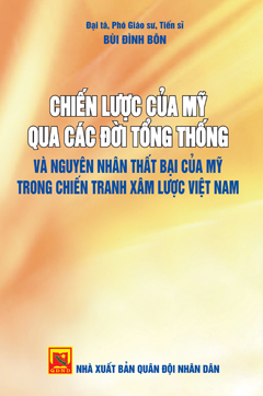 Books12_09_2017_chien-luoc-cua-my-qua-cac-doi-tong-thong-1.jpg Books12_09_2017_chien-luoc-cua-my-qua-cac-doi-tong-thong-1.jpg