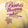 Books14_05_2019_ben-troi-thuong-nho-1.jpg