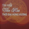 Books14_10_2010_tim-hieu-van-hoa-thoi-dai-hung-vuong-1.jpg