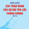 Books15_02_2018_bien-nien-cac-tran-danh-cua-bo-doi-ten-lua-phong-khong-tap-2-1.jpg