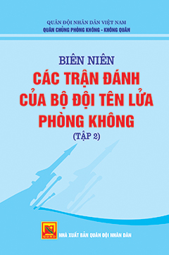 Books15_02_2018_bien-nien-cac-tran-danh-cua-bo-doi-ten-lua-phong-khong-tap-2-1.jpg Books15_02_2018_bien-nien-cac-tran-danh-cua-bo-doi-ten-lua-phong-khong-tap-2-1.jpg