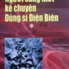 Books17_10_2014_nguoi-cung-thoi-ke-chuyen-dung-si-dien-bien-1.jpg