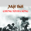 Books18_05_2022_mot-thoi-chung-toi-da-song-bia-cung-1.jpg