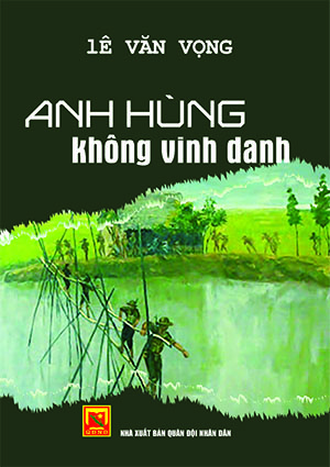 Books18_08_2021_anh-hung-khong-vinh-danh-1.jpg Books18_08_2021_anh-hung-khong-vinh-danh-1.jpg