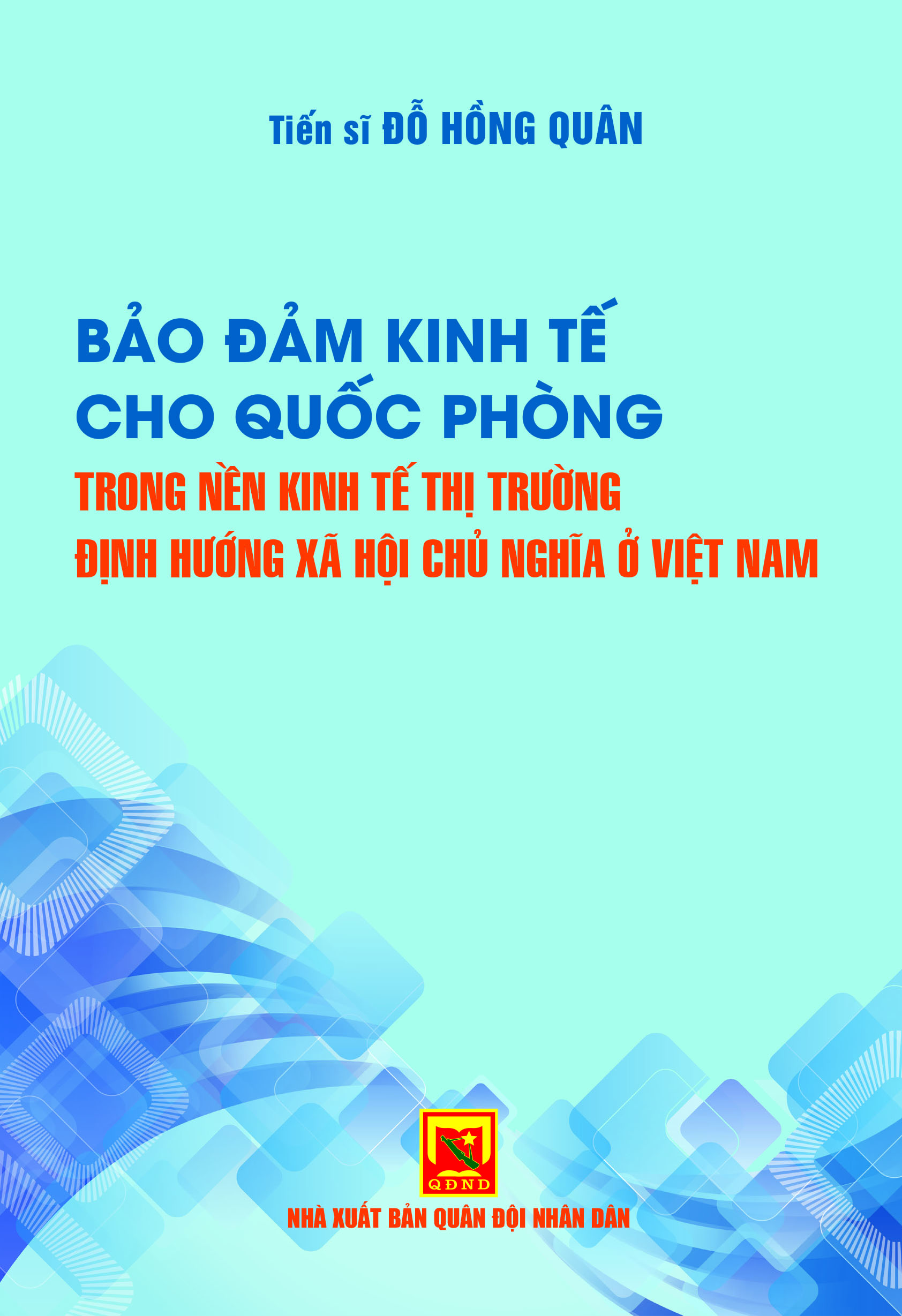 Books20_02_2024_bao-dam-kinh-te-cho-quoc-phong-1.jpg Books20_02_2024_bao-dam-kinh-te-cho-quoc-phong-1.jpg