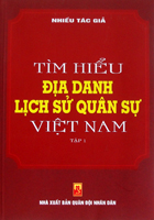 Books22_10_2012_tim-hieu-dia-danh-lich-su-quan-su-viet-nam-1.jpg Books22_10_2012_tim-hieu-dia-danh-lich-su-quan-su-viet-nam-1.jpg