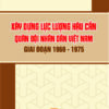 Books23_06_2022_417-xay-dung-luc-luong-hau-can-qd-1.jpg