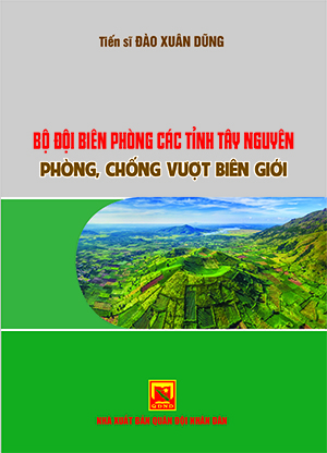 Books23_06_2022_438-bo-doi-bp-cac-tinh-tay-nguyen-2.jpg Books23_06_2022_438-bo-doi-bp-cac-tinh-tay-nguyen-2.jpg