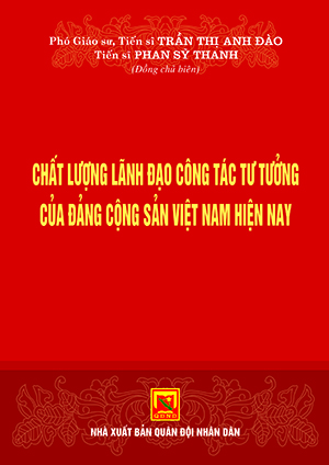 Books23_07_2020_chat-luong-lanh-dao-cong-tac-tu-tuong-cua-dang-cong-san-viet-nam-hien-nay-2-1.jpg Books23_07_2020_chat-luong-lanh-dao-cong-tac-tu-tuong-cua-dang-cong-san-viet-nam-hien-nay-2-1.jpg
