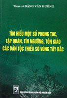Books24_07_2015_tim-hieu-mot-so-phong-tuc-tap-quan-tin-nguong-ton-giao-cac-dan-toc-thieu-so-vung-tay-bac-1.jpg Books24_07_2015_tim-hieu-mot-so-phong-tuc-tap-quan-tin-nguong-ton-giao-cac-dan-toc-thieu-so-vung-tay-bac-1.jpg
