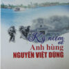 Books27_12_2010_ky-niem-ve-anh-hung-nguyen-viet-dung-1.jpg