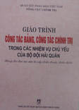 Books30_03_2010_giao-trinh-cong-tac-dang-cong-tac-chinh-tri-hai-quan-1.jpg Books30_03_2010_giao-trinh-cong-tac-dang-cong-tac-chinh-tri-hai-quan-1.jpg