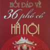 Books30_03_2010_hoi-dap-ve-36-pho-co-ha-noi-1.jpg