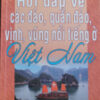 Books30_03_2010_hoi-dap-ve-cac-dao-quan-dao-vinh-vung-o-viet-nam-1.jpg