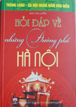Books30_03_2010_hoi-dap-ve-nhung-duong-pho-ha-noi-1.jpg Books30_03_2010_hoi-dap-ve-nhung-duong-pho-ha-noi-1.jpg