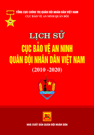 Books31_07_2020_lich-su-cuc-bao-ve-an-ninh-quan-doi-nhan-dan-viet-nam-2-1.jpg Books31_07_2020_lich-su-cuc-bao-ve-an-ninh-quan-doi-nhan-dan-viet-nam-2-1.jpg
