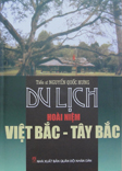 Books_sel30_03_2010_du-lich-hoai-niem-tay-bac-1.jpg Books_sel30_03_2010_du-lich-hoai-niem-tay-bac-1.jpg